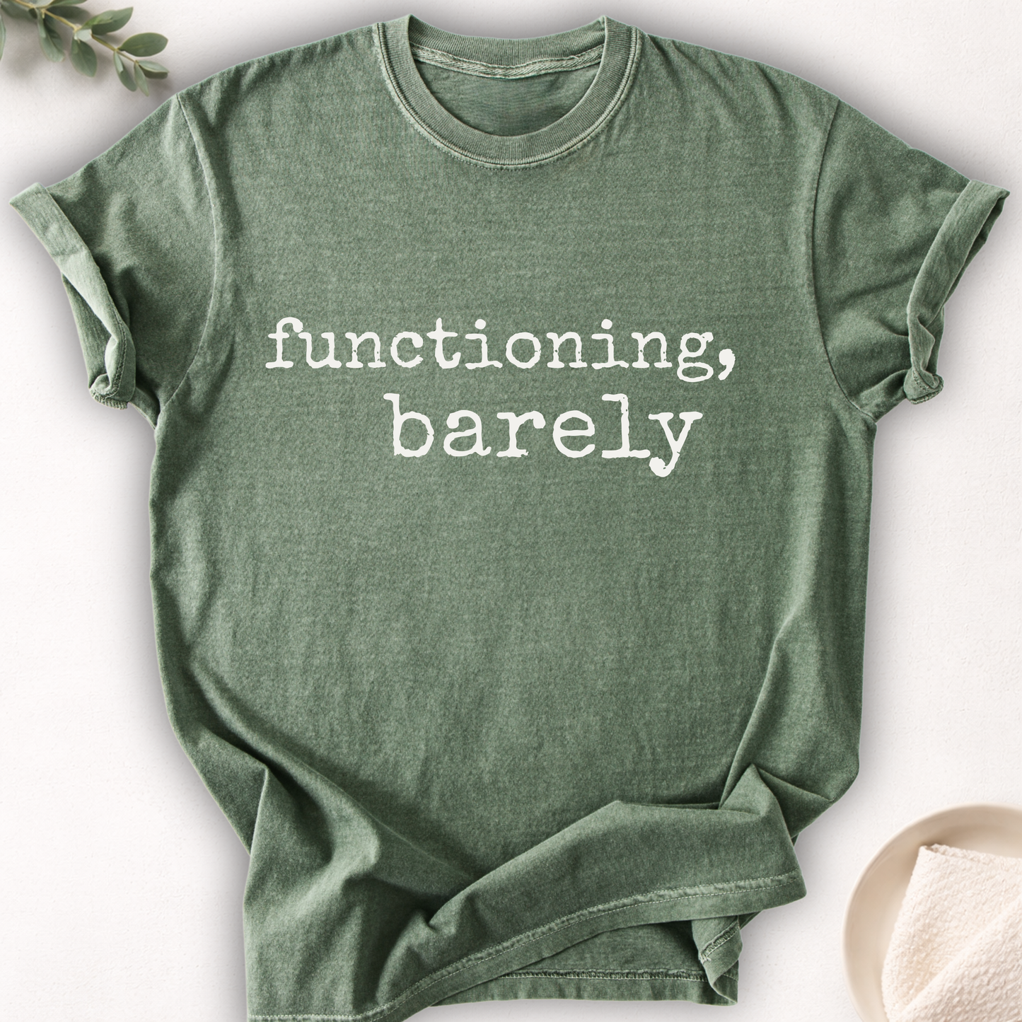 Functioning, Barely Minimal Tee