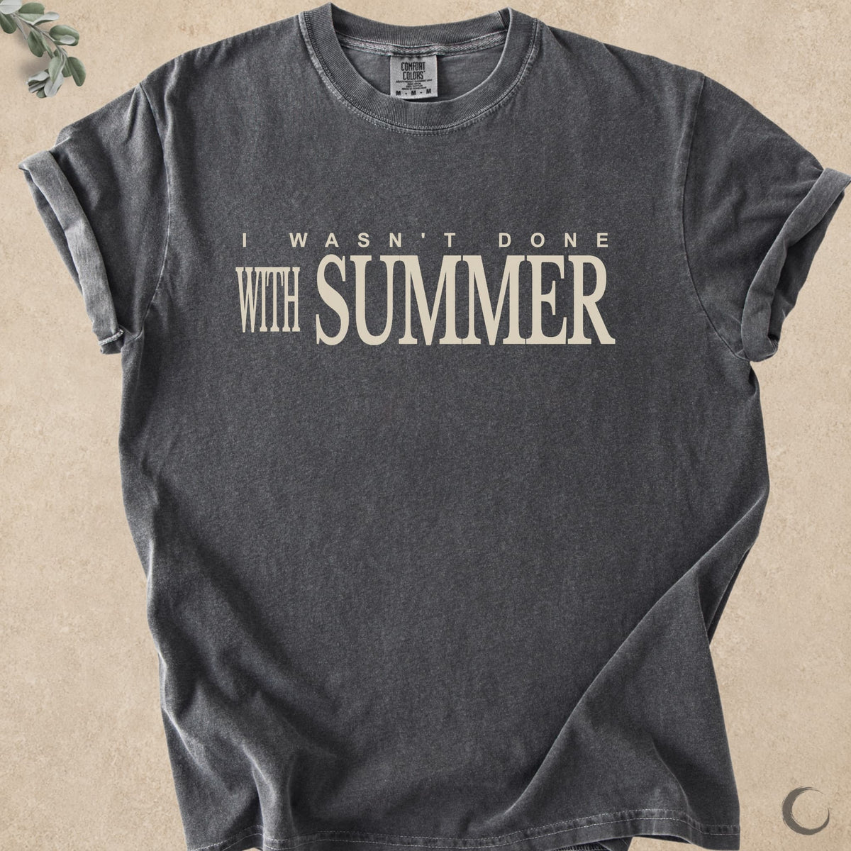 I Wasn’t Done With Summer