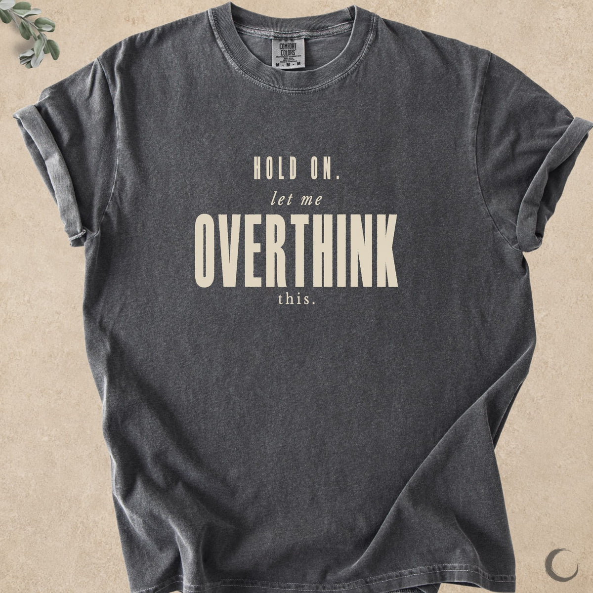 Let Me Overthink This