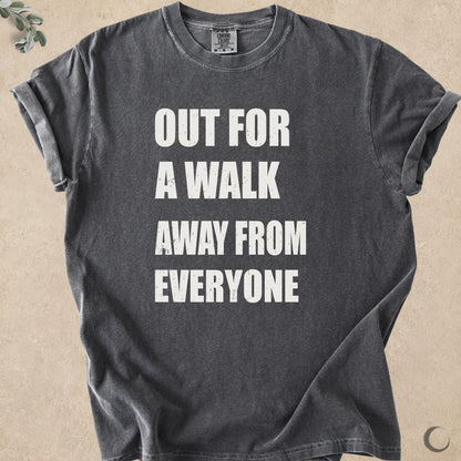 Out for a Walk Away From Everyone