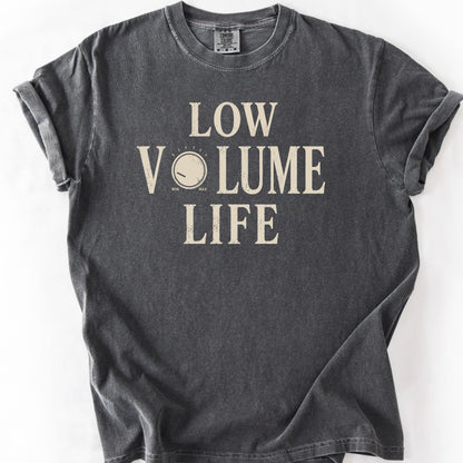 Low Volume Life