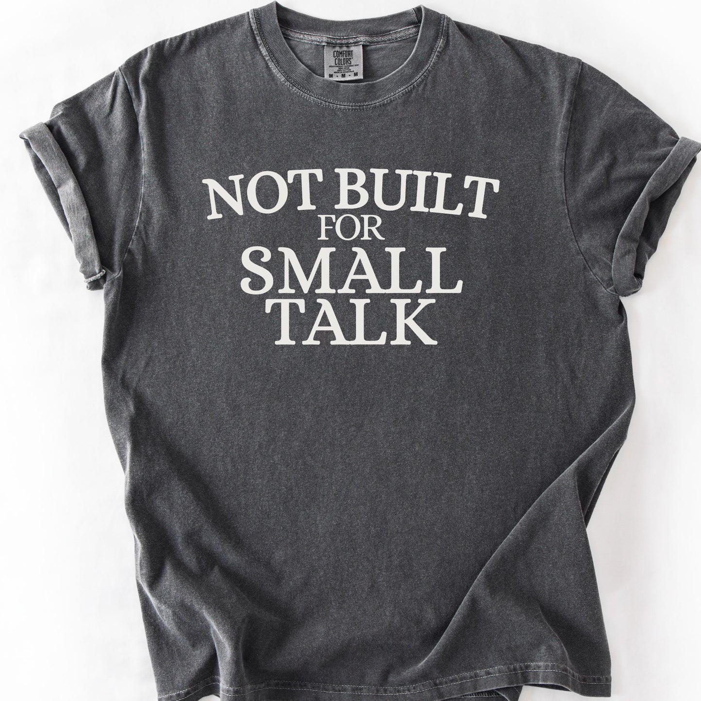 Not Built For Small Talk
