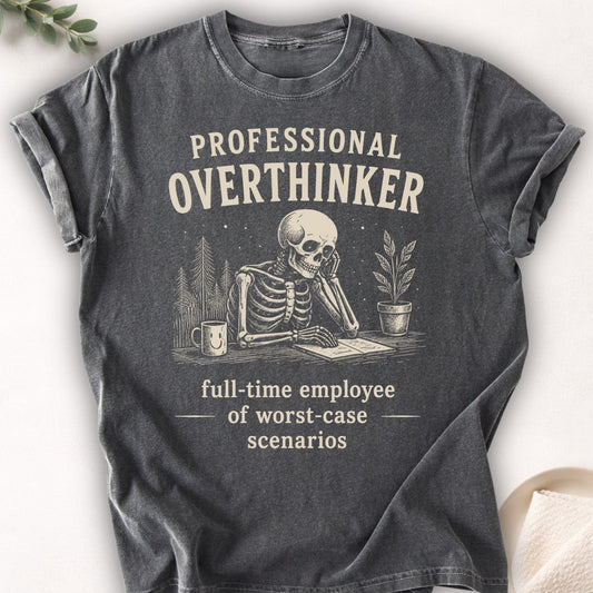 Professional Overthinker Tee