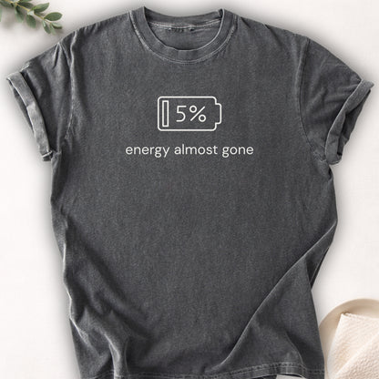 Energy Almost Gone Tee
