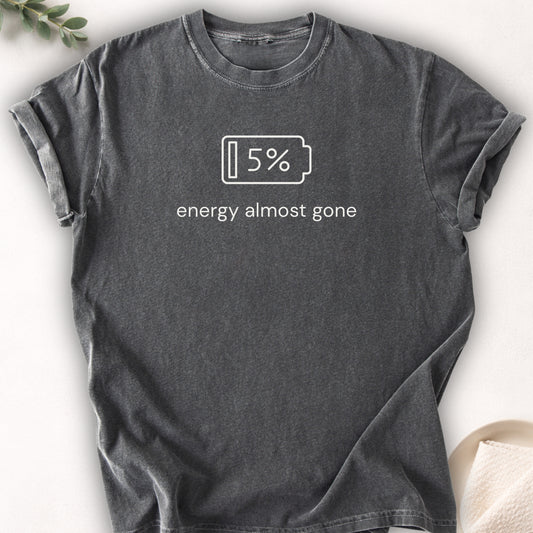Energy Almost Gone Tee