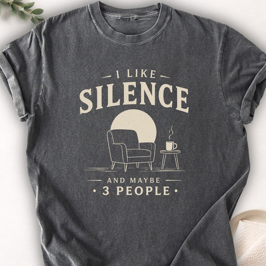 I Like Silence and Maybe 3 People Tee