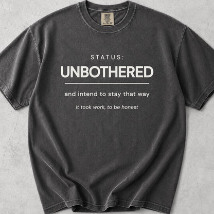 Status Unbothered Tee