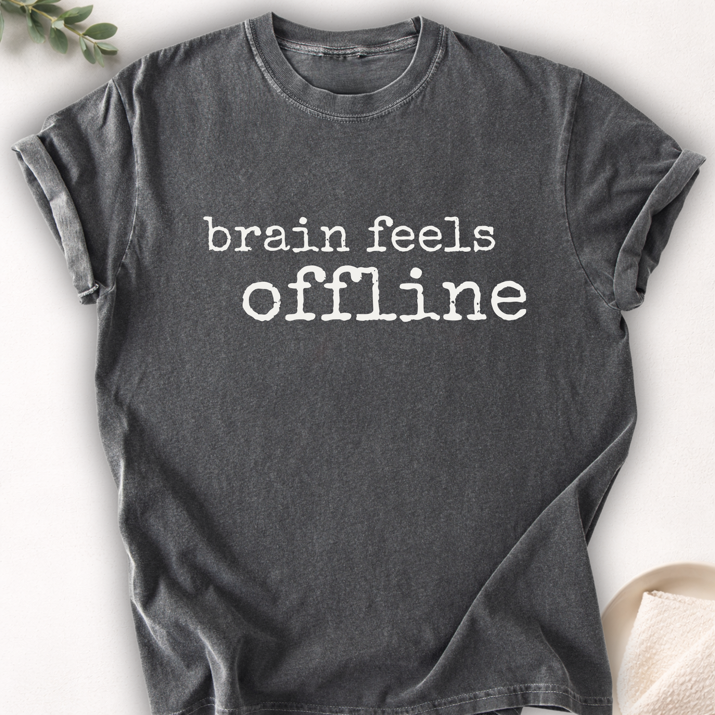 Brain Feels Offline Minimal Tee