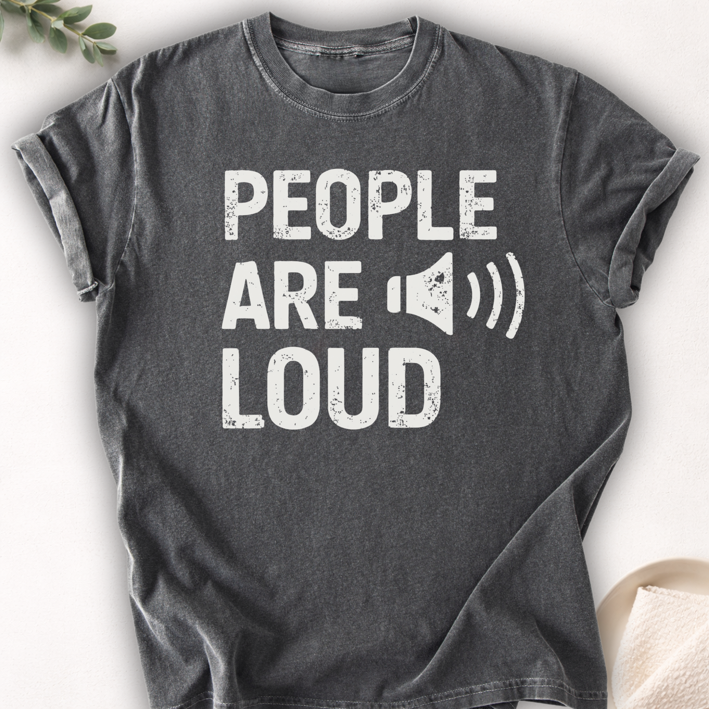 People Are Loud Tee