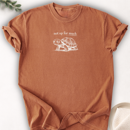 Not Up For Much Turtle Tee