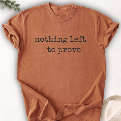 Nothing Left To Prove Minimal Tee