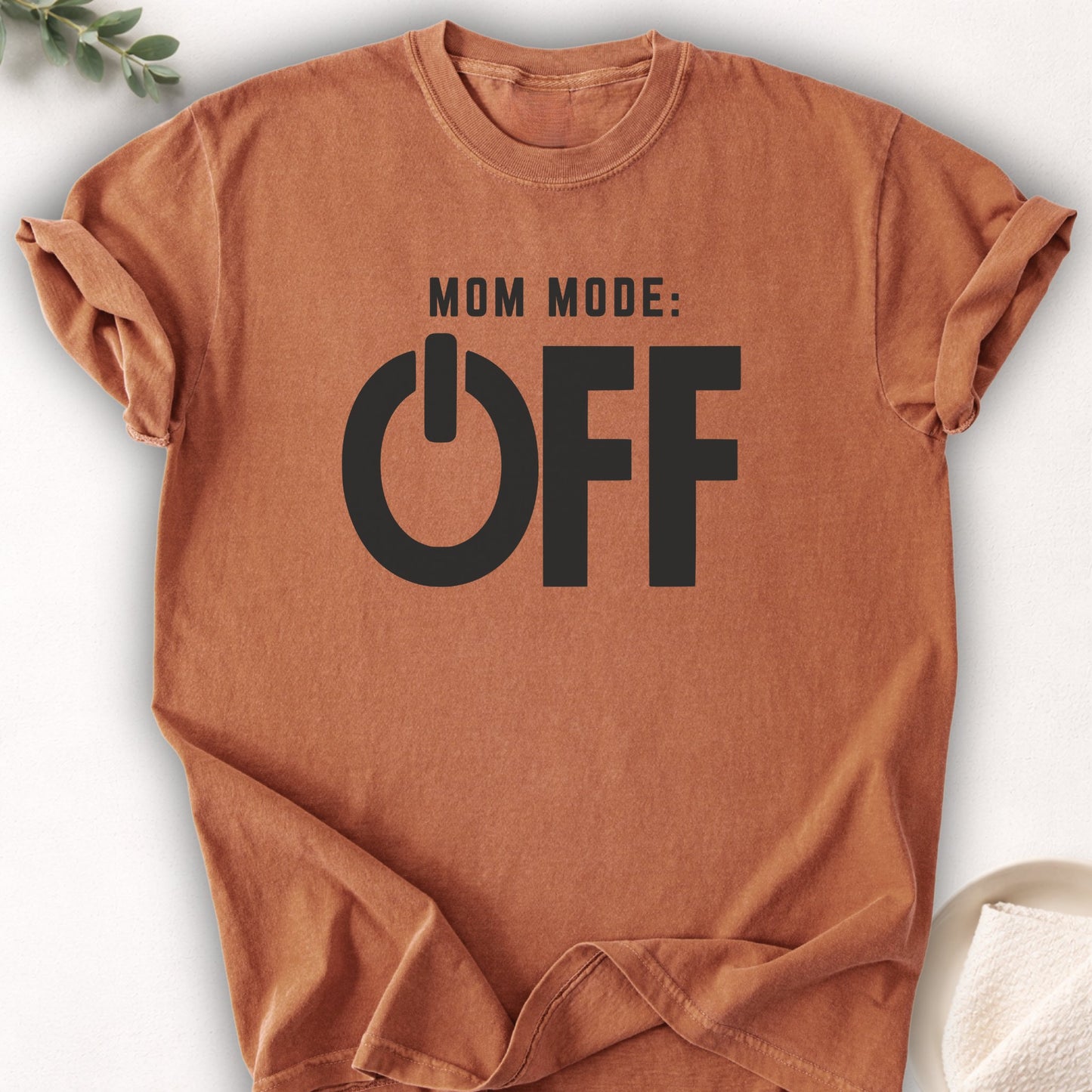 Mom Mode OFF Tee