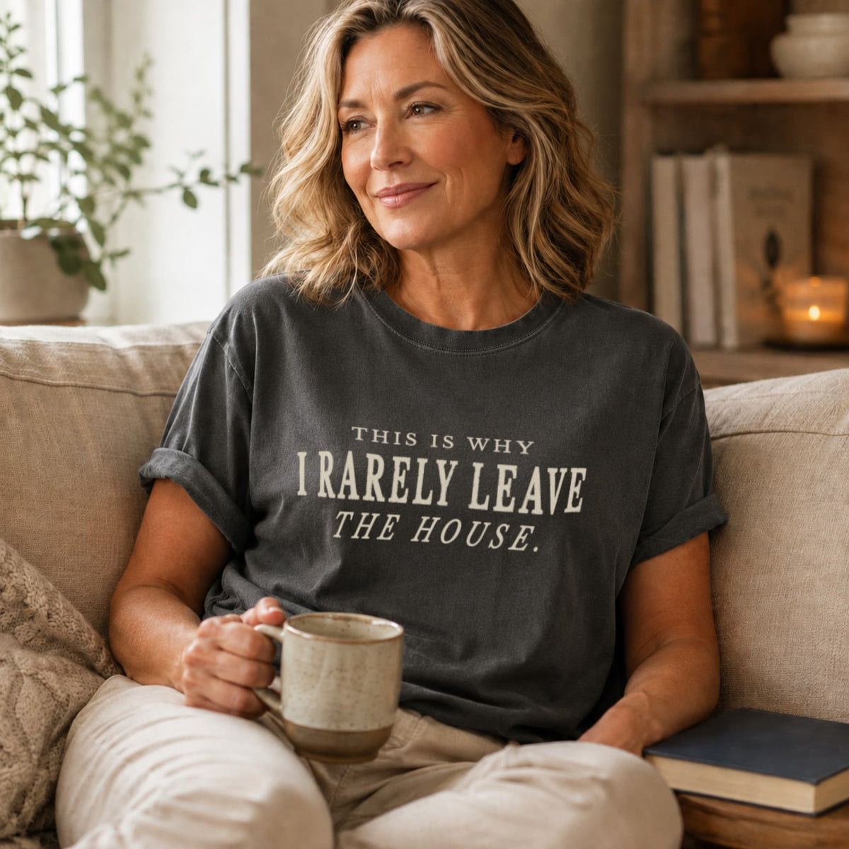 I Rarely Leave The House