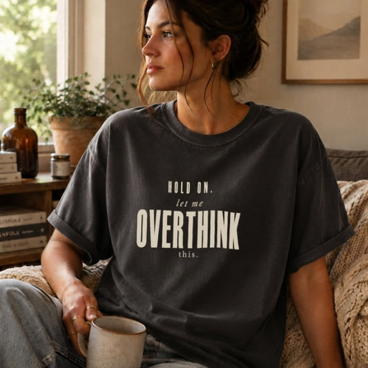 Let Me Overthink This